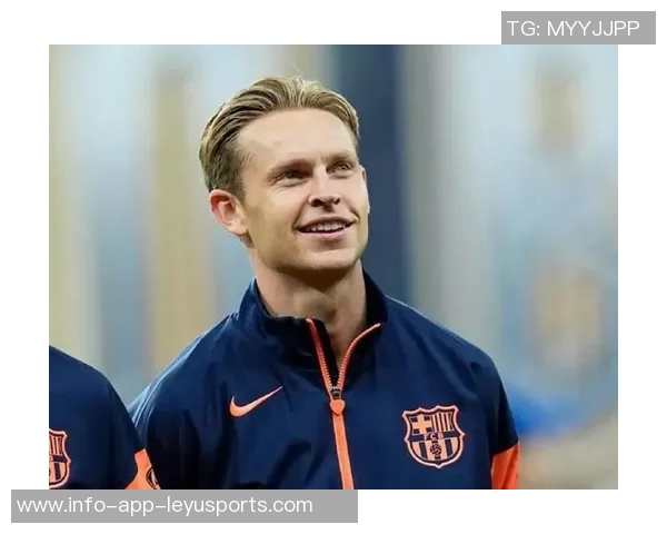 德容谈续约巴萨进展称已接近达成一致但尚无更多信息可透露